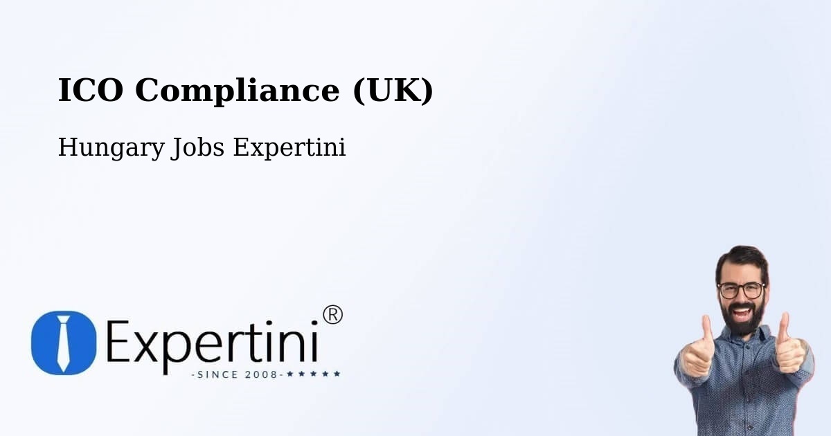 UK Data Protection & ICO Compliance – Boldva - Hungary Jobs Expertini
