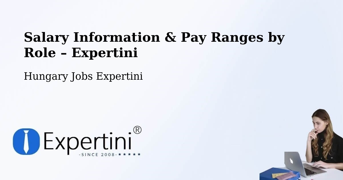 Salary Information & Pay Ranges – Boldva - Boldva, Hungary Jobs Expertini